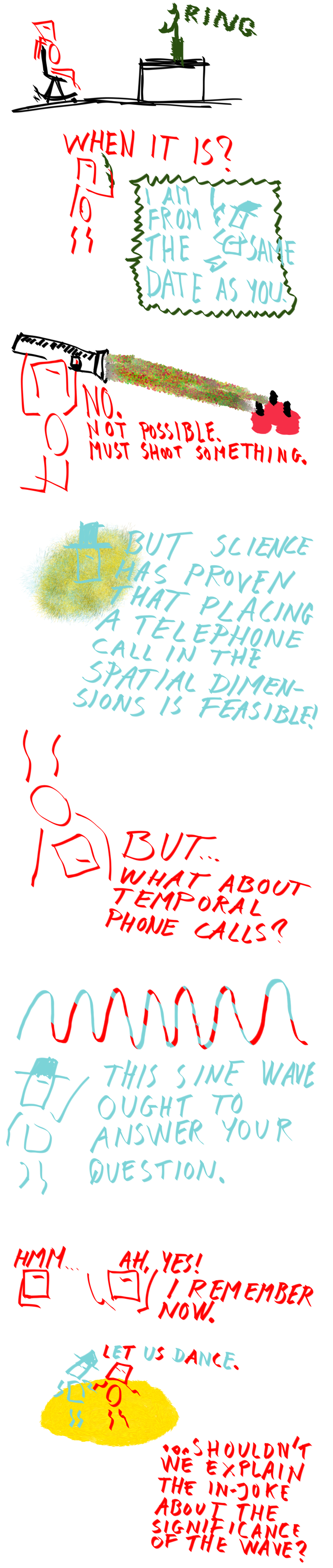 I would very much like to know why they think it's so funny.